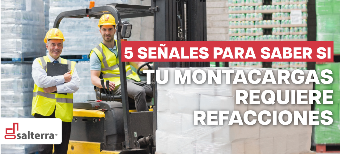 5 señales para saber si tu montacargas requiere refacciones